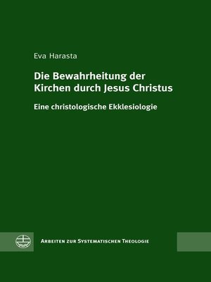 cover image of Die Bewahrheitung der Kirchen durch Jesus Christus